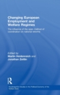 Changing European Employment and Welfare Regimes : The Influence of the Open Method of Coordination on National Reforms - Book