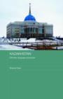Kazakhstan - Ethnicity, Language and Power - Book