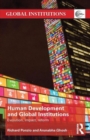 Human Development and Global Institutions : Evolution, Impact, Reform - Book