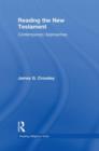 Reading the New Testament : Contemporary Approaches - Book