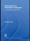 Reparations to Palestinian Refugees : A Comparative Perspective - Book