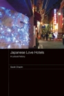 Japanese Love Hotels : A Cultural History - Book