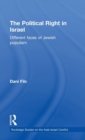The Political Right in Israel : Different Faces of Jewish Populism - Book