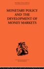 Monetary Policy and the Development of Money Markets - Book
