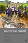 Surviving Field Research : Working in Violent and Difficult Situations - Book