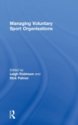 Managing Voluntary Sport Organizations - Book