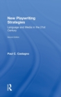 New Playwriting Strategies : Language and Media in the 21st Century - Book