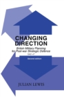 Changing Direction : British Military Planning for Post-war Strategic Defence, 1942-47 - Book