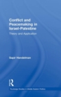 Conflict and Peacemaking in Israel-Palestine : Theory and Application - Book