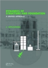 Dynamics of Structure and Foundation -  A Unified Approach : 2. Applications - Book