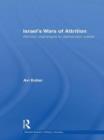 Israel's Wars of Attrition : Attrition Challenges to Democratic States - Book