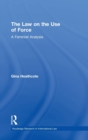 The Law on the Use of Force : A Feminist Analysis - Book