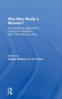 Was Mao Really a Monster? : The Academic Response to Chang and Halliday’s "Mao: The Unknown Story" - Book