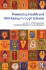 Promoting Health and Wellbeing through Schools - Book