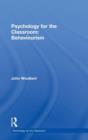 Psychology for the Classroom: Behaviourism - Book