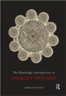 The Routledge Introduction to Literary Ottoman - Book