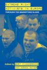 Extreme Right Activists in Europe : Through the magnifying glass - Book