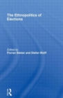 The Ethnopolitics of Elections - Book