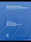 State Violence and Genocide in Latin America : The Cold War Years - Book
