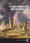 Ethno-symbolism and Nationalism : A Cultural Approach - Book