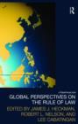 Global Perspectives on the Rule of Law - Book