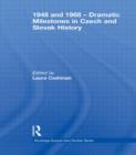 1948 and 1968 – Dramatic Milestones in Czech and Slovak History - Book