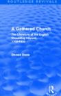A Gathered Church (Routledge Revivals) : The Literature of the English Dissenting Interest, 1700-1930 - Book