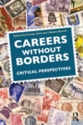 Careers Without Borders : Critical Perspectives - Book
