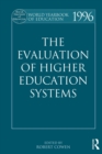 The World Yearbook of Education 1996 : The Evaluation of Higher Education Systems - Book