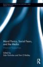 Moral Panics, Social Fears, and the Media : Historical Perspectives - Book