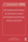 World Yearbook of Education 1991 : International Schools and International Education - Book