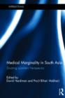 Medical Marginality in South Asia : Situating Subaltern Therapeutics - Book