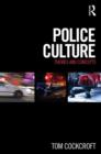 Police Culture : Themes and Concepts - Book