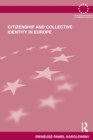 Citizenship and Collective Identity in Europe - Book