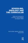 Schooling, Ideology and the Curriculum (RLE Edu L) - Book