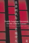 English Language Assessment and the Chinese Learner - Book