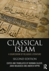 Classical Islam : A Sourcebook of Religious Literature - Book
