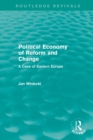 Political Economy of Reform and Change (Routledge Revivals) - Book
