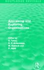 Appraising and Exploring Organisations (Routledge Revivals) - Book