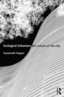 Ecological Urbanism: The Nature of the City - Book
