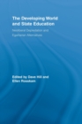 The Developing World and State Education : Neoliberal Depredation and Egalitarian Alternatives - Book