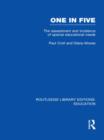 One in Five (RLE Edu M) : The Assessment and Incidence of Special Educational Needs - Book