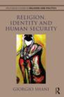 Religion, Identity and Human Security - Book