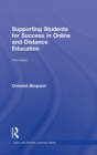 Supporting Students for Success in Online and Distance Education : Third Edition - Book