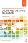 Supporting Students for Success in Online and Distance Education : Third Edition - Book