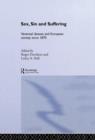 Sex, Sin and Suffering : Venereal Disease and European Society since 1870 - Book