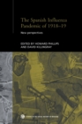 The Spanish Influenza Pandemic of 1918-1919 : New Perspectives - Book