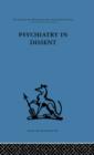 Psychiatry in Dissent : Controversial issues in thought and practice second edition - Book