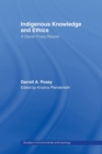 Indigenous Knowledge and Ethics : A Darrell Posey Reader - Book