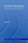 The Politics of Aid Selectivity : Good Governance Criteria in World Bank, U.S. and Dutch Development Assistance - Book